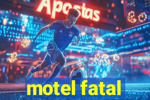 motel fatal