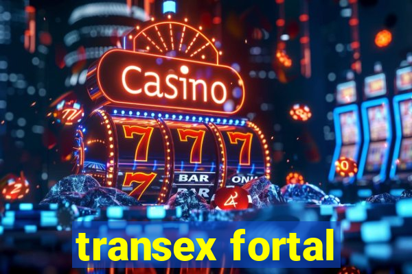 transex fortal