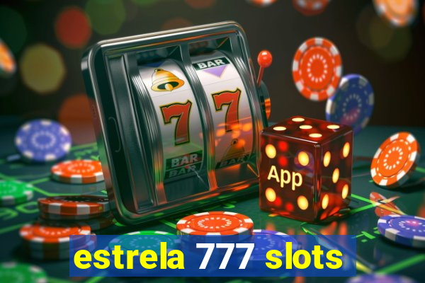 estrela 777 slots