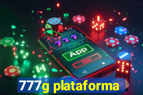 777g plataforma