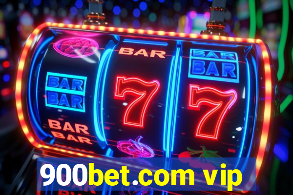 900bet.com vip