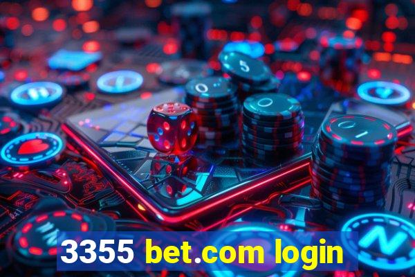 3355 bet.com login