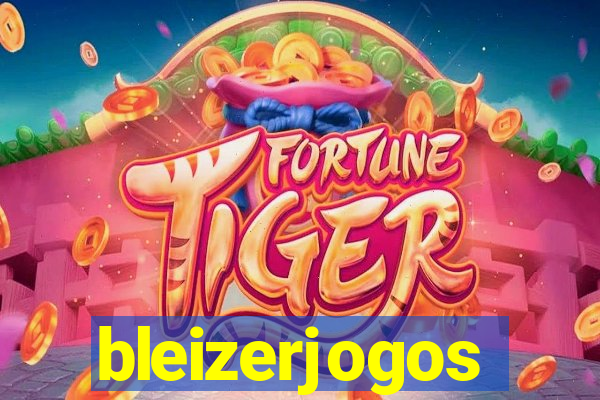 bleizerjogos