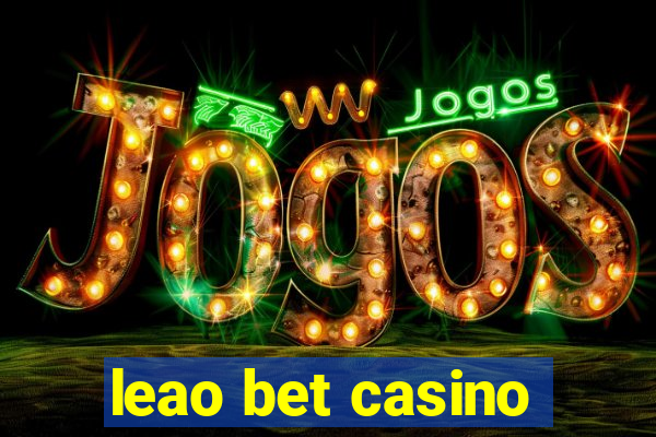 leao bet casino