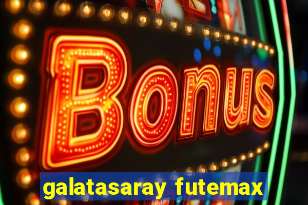 galatasaray futemax