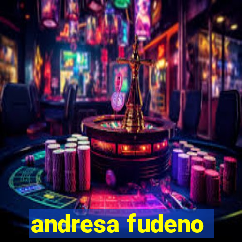 andresa fudeno