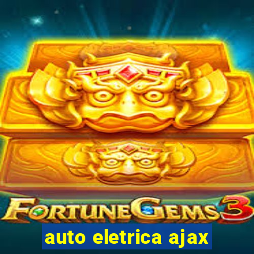 auto eletrica ajax