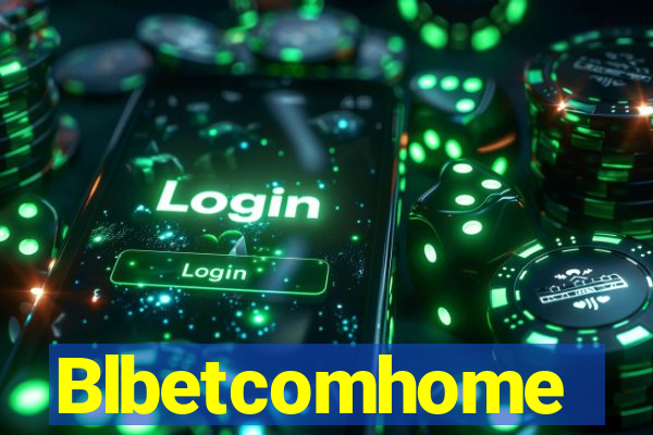 Blbetcomhome