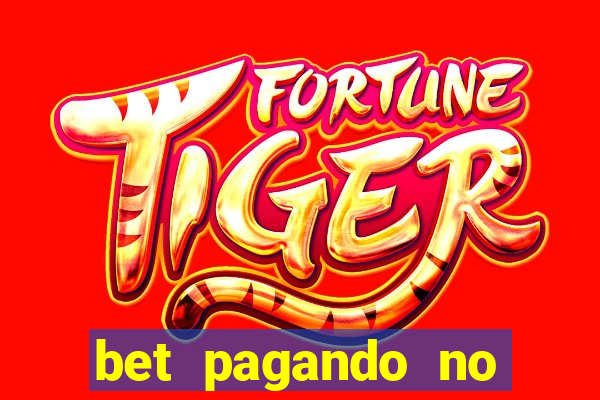 bet pagando no cadastro sem deposito