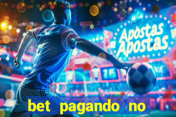 bet pagando no cadastro sem deposito