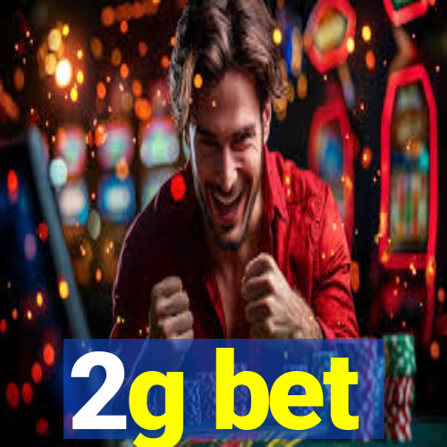 2g bet