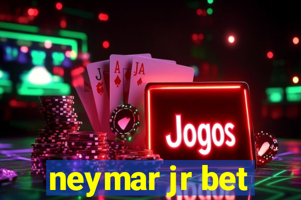 neymar jr bet