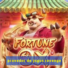 provedor de jogos revenge