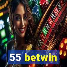 55 betwin