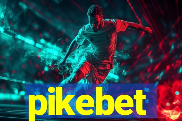 pikebet