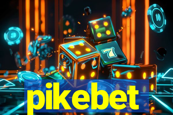 pikebet