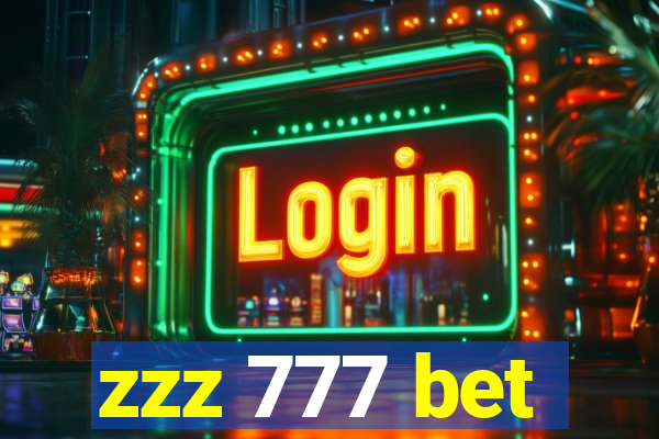 zzz 777 bet