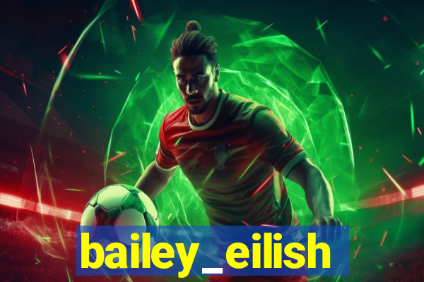 bailey_eilish