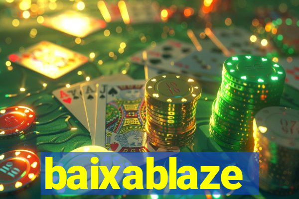 baixablaze