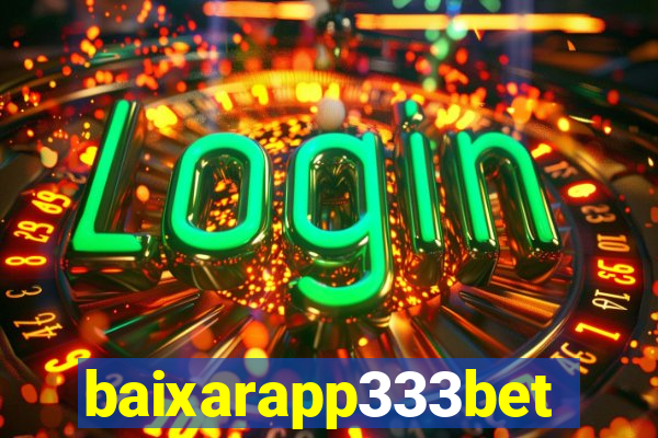 baixarapp333bet