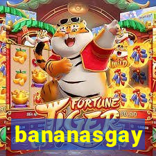 bananasgay