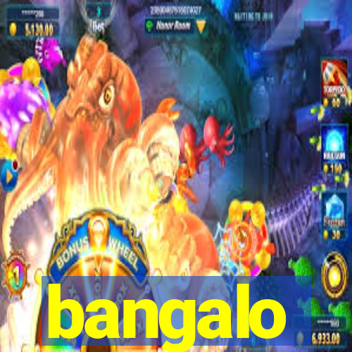 bangalo