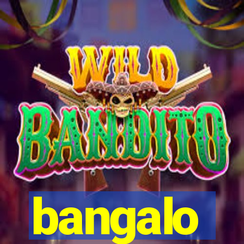 bangalo