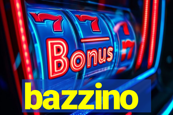 bazzino