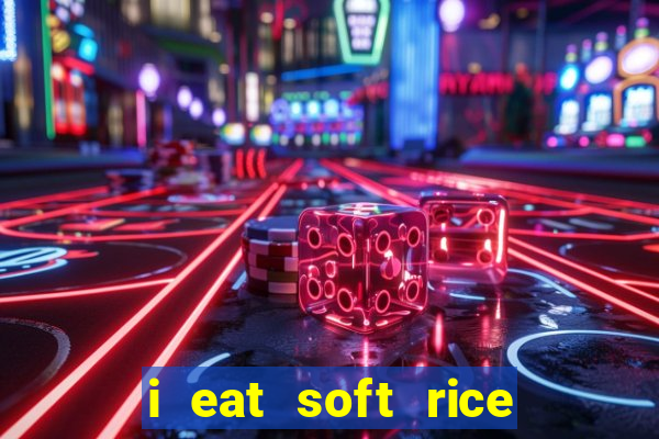 i eat soft rice in another world pt br cap 1