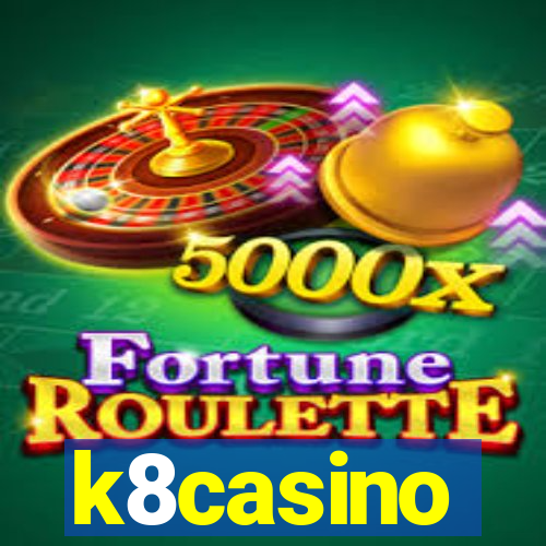 k8casino