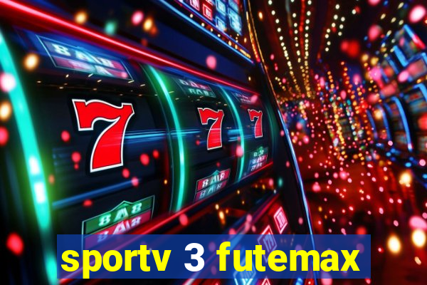 sportv 3 futemax