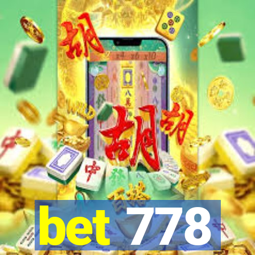 bet 778