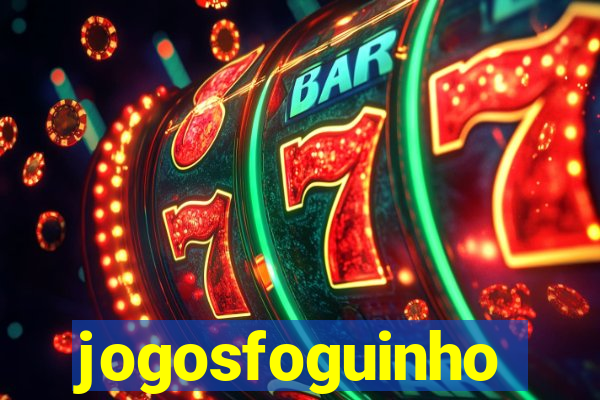 jogosfoguinho