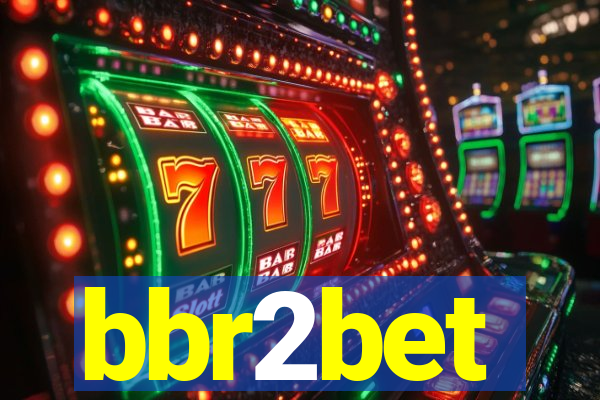 bbr2bet