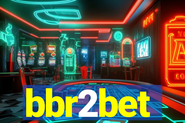 bbr2bet