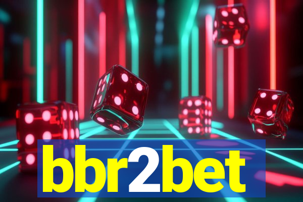 bbr2bet