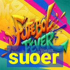 suoer