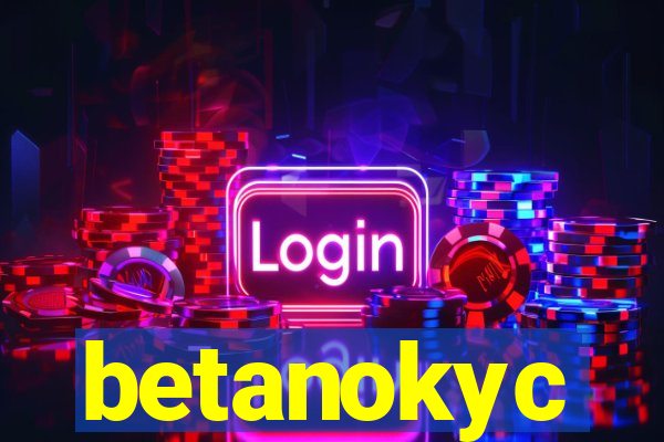 betanokyc