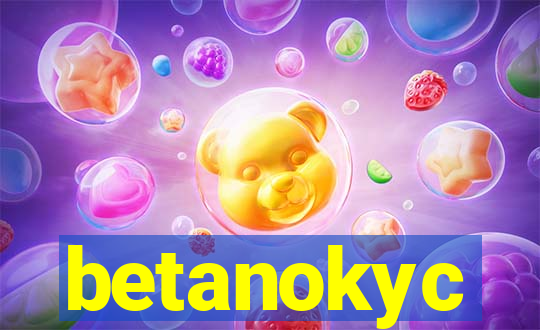 betanokyc