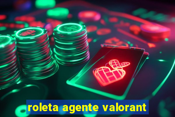 roleta agente valorant