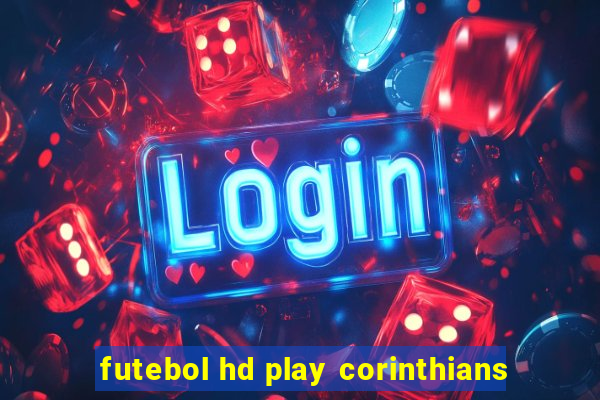 futebol hd play corinthians