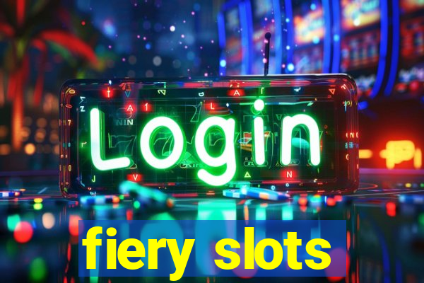 fiery slots