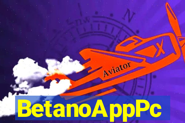 BetanoAppPc