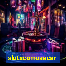 slotscomosacar