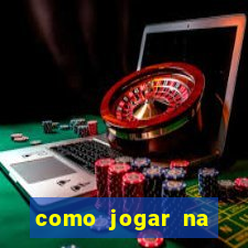 como jogar na plataforma do tigre