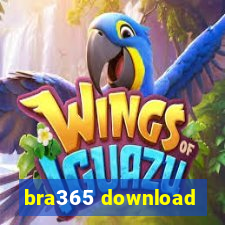 bra365 download