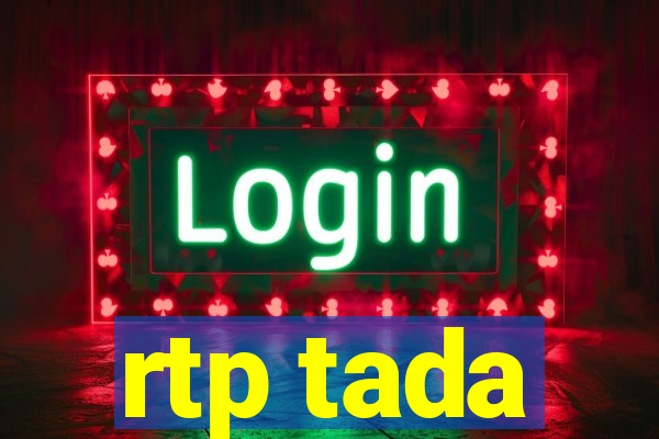 rtp tada