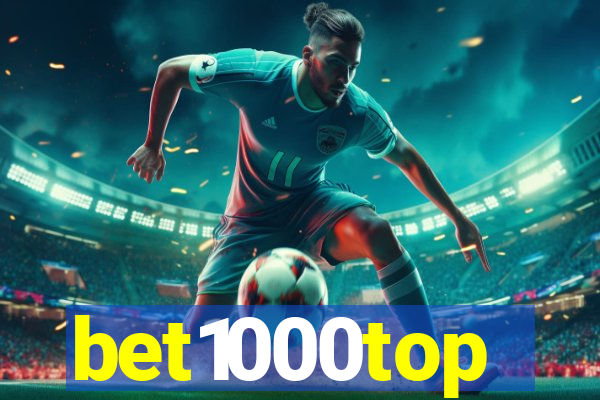 bet1000top