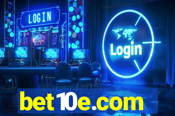 bet10e.com