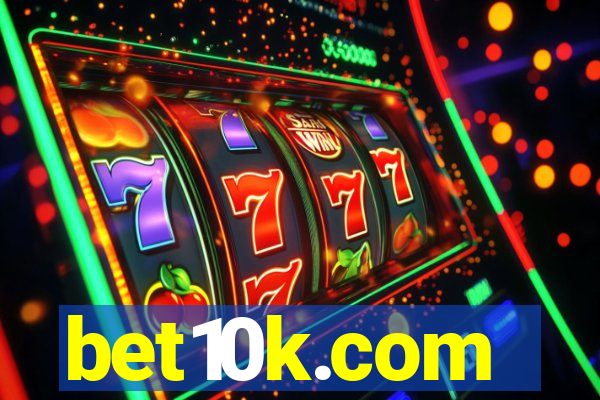 bet10k.com